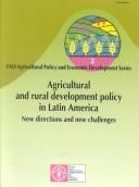 Agricultural and Rural Development Policy in Latin America