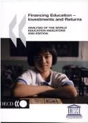 Financing education : investments and returns : analysis of the world education indicators