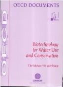 Biotechnology for Water Use and Conservation