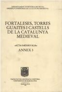 Castells, guaites, torres i fortaleses de la Catalunya medieval