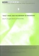 "Race" panic and the memory of migration