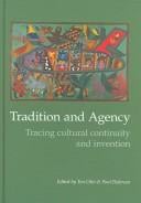 Tradition and agency