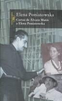 Cartas de Alvaro Mutis a Elena Poniatowska (Alvaro Mutis Letters to Elena Poniatowska)