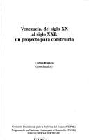 Venezuela, del siglo XX al siglo XXI
