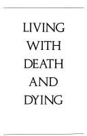 Living with death and dying / Elisabeth Kubler-Ross