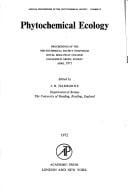 Phytochemical ecology: proceedings of the Phytochemical Society Symposium, Royal Holloway College, Englefield Green, Surrey, April 1971