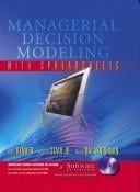 Managerial Decision Modeling with Spreadsheets