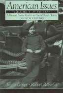 American Issues: A Primary Source Reader in United States History, Volume I