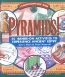 Pyramids! 50 Hands-On Activities to Experience Ancient Egypt