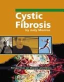 Cystic Fibrosis (Perspectives on Disease and Illness)