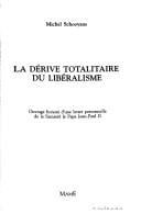 La dérive totalitaire du libéralisme