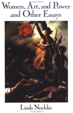 Women, Art and Power and Other Essays