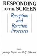 Responding to the Screen, Reception and Reaction Processes