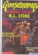 Goosebumps Series 2000 - Be Afraid -- Be Very Afraid!
