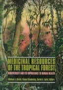Medicinal resources of the tropical forest