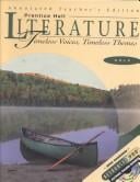 Prentice Hall Literature: Timeless Voices, Timeless Themes