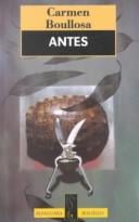 Antes (Alfaguara/Bolsillo (Alfaguara (Firm)).)