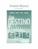 Student Manual to accompany Con destino a la comunicacion