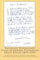 Previously Unpublished Poems of German Playwright Ernst Toller (1893-1939): A Critical Translation (Mellen Critical Editions and Translations, 5)