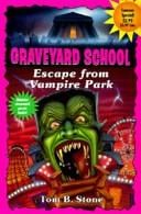 Escape from Vampire Park (Graveyard School)