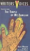 Selected from in the Temple of My Familiar