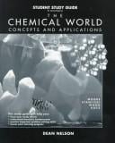 Student Study Guide to Accompany the Chemical World