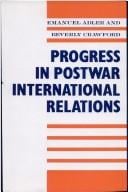 Progress in postwar international relations