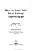 Have the Banks Failed British Industry?