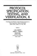 Protocol specification, testing, and verification, X