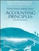 Accounting Principles, 4E, Solutions Manual Customized Chapters 1-27