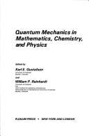 Quantum Mechanics in Mathematics, Chemistry, and Physics