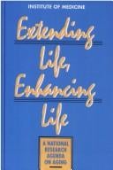 Extending life, enhancing life