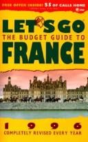 Let's go: the budget guide to France, 1996