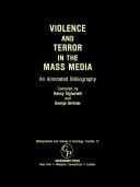 Violence and terror in the mass media