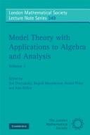 Model theory with applications to algebra and analysis