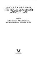 Nuclear weapons, the peace movements and the law