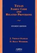 Texas Family Code and Related Provisions