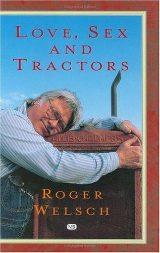 Love, Sex And Tractors