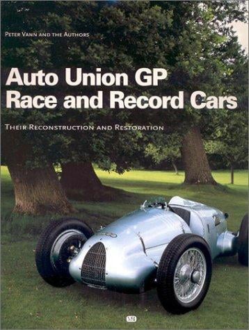 Auto Union GP race and record cars