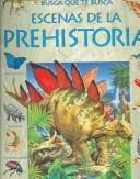 Escenas De La Prehistoria
