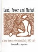 Land, power, and market
