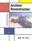 Accident Reconstruction 2002