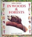 In Woods and Forests (Animal Trackers)