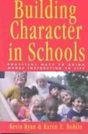 Building Character in School Set , Contains book and resource guide
