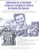 Celebracion De LA Bienvenida a Cuba De LA Brigada De Refuerzo De Ernesto Che Guevara