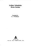 Arthur Schnitzler Berta Garlan (American University Studies I : Germanic Languages and Literature, Vol 62)