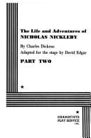 The Life and Adventures of Nicholas Nickleby Part II