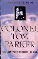 The Secret Life of Colonel Tom Parker