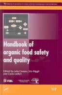 Handbook of organic food safety and quality