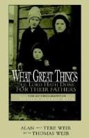 What great things the Lord hath done for their fathers